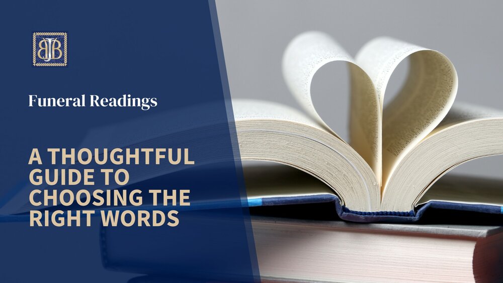 Funeral Readings: A Thoughtful Guide to Choosing the Right Words